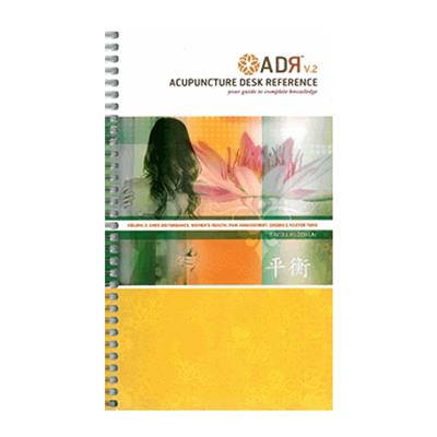 ADR - Acupuncture Desk Reference - Volume 2
