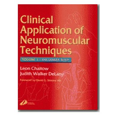 Clinical Applications of Neuromuscular Techniques Volume 2. The Lower Body