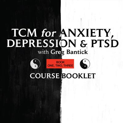 TCM for Anxiety, Depression and PTSD Course Booklet Set