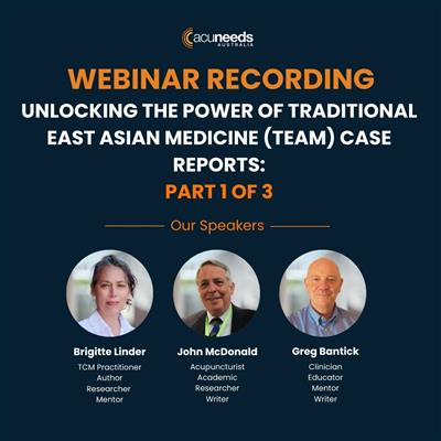 Unlocking the Power of Traditional East Asian Medicine (TEAM) Case Report: Part 1 of 3