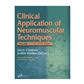 Clinical Applications of Neuromuscular Techniques - Volume 1 The Upper Body